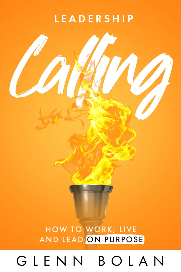 Cover of Leadership Calling by Glenn Bolan: an orange cover with a burning torch